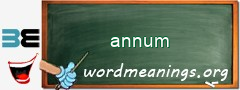 WordMeaning blackboard for annum